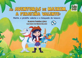 BABIDI-BU As aventuras de Mairim, a piratiña Valente