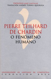 O fenómeno humano, Pierre Teilhard de Chardin - USC.UNIV.SANTIAGO COMPOSTELA