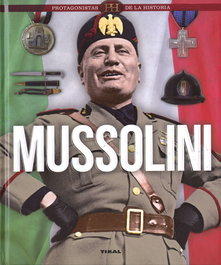 Mussolini, Mariano González Clavero - TIKAL EDICIONES