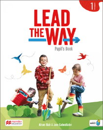 MACMILLAN LEAD THE WAY 1 Pupil's Book, eReader, Alison Blair, Jane Cadwallader
