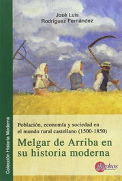 Población, economía y sociedad en el mundo rural castellano (1500-1850), José Luis Rodríguez Fernández - GLYPHOS EDITORIAL
