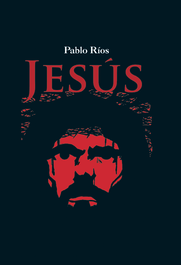 CARTEM COMICS, Jesús - Una lectura personal de los Evangelios, Pablo Ríos