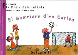 SALVATELLA, El Somriure d'en Carles