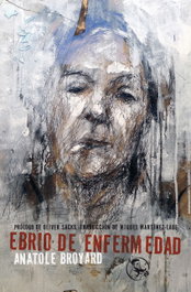 Ebrio de enfermedad, Anatole Broyard - LA UÑA ROTA