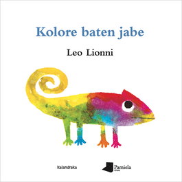 Kolore baten jabe, Leo Lionni - KALANDRAKA/PAMIELA