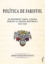 Política de faristol, Josep-Joaquim Esteve Vaquer - DOCUMENTA BALEAR
