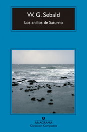 Los anillos de Saturno, W.G. Sebald - ANAGRAMA