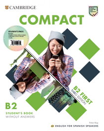 Cambridge Compact First Student's Pack (Student's Book with Workbook) Spanish Speakers, VVAA - 2021