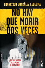 No hay que morir dos veces, Francisco González Ledesma - BOOKET