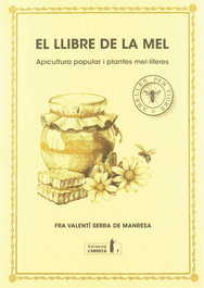 El Llibre de la Mel, Fra Valenti Serra - MORERA