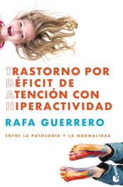 BOOKET, Trastorno por Déficit de Atención con Hiperactividad - Rafa Guerrero