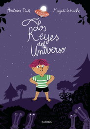 KOKINOS EDITORIAL, Los Reyes del Universo - Antoine Dole