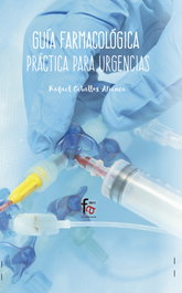 Formacion Alcala, Guía farmacológica práctica para urgencias (2ª ed) - Rafael Ceballos Atienza
