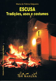 ESCUSA: TRADIÇÕES, USOS E COSTUMES - NÚMERO ESPECIAL DA REVISTA IBN MARUÁN, N.º 18, Maria Fátima Salgueiro - EDIÇOES COLIBRI