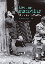 Libro de maravillas, Vicent Andrés Estellés - PEPITAS DE CALABAZA
