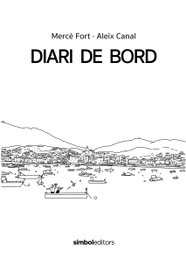 Diari de bord, Mercé Fort - Simbol Editors
