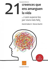 21 Creences que ens amarguen la vida, VV.AA. - BOIRA EDITORIAL