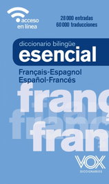 VOX, DICCIONARIO ESENCIAL FRANCES-ESPAÑOL/ESPAÑOL-FRANCES - VOX