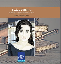 Luisa Villalta: A música e a poesia na mesma persoa, Anxo Xoán Rajó Pazó - IR INDO