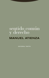 Sentido comun y Derecho, TROTTA EDITORIAL - TROTTA EDITORIAL