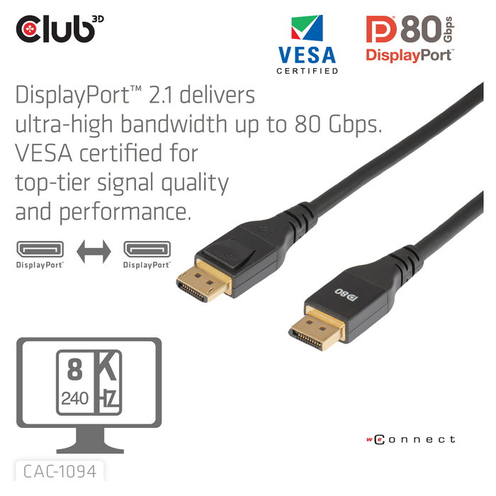 CLUB-3D Cable DisplayPort 2.1 VESA DP80 8K 240Hz 2m Negro CLUB-3D Cable DisplayPort 2.1 VESA DP80 8K 240Hz 2m Negro