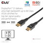 CLUB-3D Cable DisplayPort 2.1 VESA DP80 8K 240Hz 2m Negro