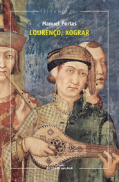 Lourenço, xograr, Manuel Portas - GALAXIA