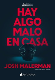 HAY ALGO MALO EN CASA, NOCTURNA EDICIONES - NOCTURNA EDICIONES