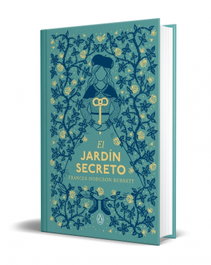 PENGUIN CLASICOS, El jardín secreto (edición especial en tapa dura), Frances Hodgson Burnett - PENGUIN CLASICOS