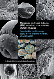 UNIVERSIDAD GRANADA, Microscopia Electrónica de Barrido (SEM) en suelos y otros materiales - Atlas de imágenes