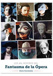 Diabolo Ediciones, S.L. Los mil rostros del fantasma de la ópera