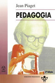 Pedagogia, Jean Piaget - EDIÇOES PIAGET