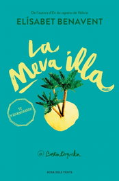 La meva illa, Elisabet Benavent - ROSA DELS VENTS