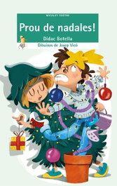 Prou de Nadales!, Didac Botella - BROMERA EDICIONS