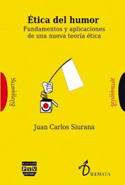 Etica del humor, Juan Carlos Siurana - PLAZA Y VALDES