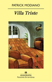 Villa triste, Patrick Modiano - ANAGRAMA