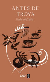 Antes de Troya, Diodoro de Sicilia - EDAF EDITORIAL