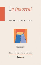 La innocent, Simó Monllor, Isabel-Clara - BROMERA EDICIONS