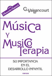 Música y musicoterapia, Guylaine Vailancourt - NARCEA