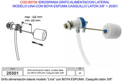 IDROSPANIA Grifo de alimentación lateral Lina Boia para boya de espuma 3/8'' 20301