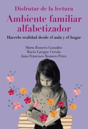 Disfrutar de la lectura. Ambiente familiar alfabetizador, Rocío Lavigne-Cerván - PIRAMIDE