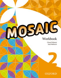 OXFORD UNIVERSITY PRESS, Mosaic 2 Workbook - OXFORD UNIVERSITY PRESS