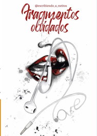 Fragmentos olvidados, @escribiendo_a_ratitos - DONBUK EDITORIAL