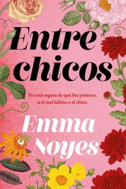 Entre chicos, Emma Noyes - TITANIA