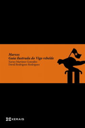 Marxes, Xurxo Martínez González - XERAIS