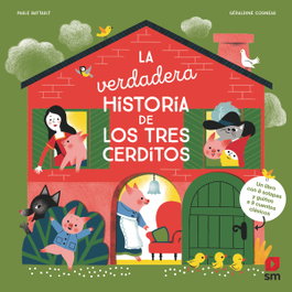 La verdadera historia de los tres cerditos, Paule Battault - SM