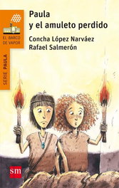 Paula y el amuleto, Concha López Narváez, Rafael Salmerón - SM