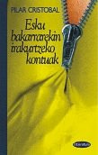 Esku bakarrarekin irakurtzeko kontuak, TXALAPARTA - (EUS).ESKU BAKARRAREKIN IRAKURTZEKO KONTUAK
