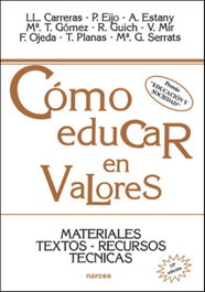 COMO EDUCAR EN VALORES, Llorenç Carreras - NARCEA
