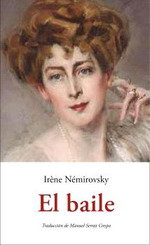 El baile, Irène Nérovsky - OLAÑETA, JOSE J.DE